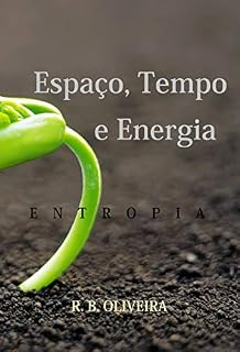 Livro Espaço, Tempo e Energia : Entropia