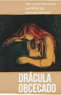 Livro Drácula Obcecado: Um conto de amor sombrio