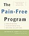 The Pain-Free Program: A Proven Method to Relieve Back, Neck, Shoulder, and Joint Pain by Anthony B. Carey