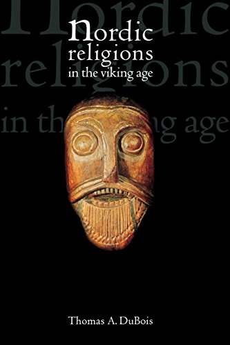 Nordic Religions in the Viking Age (The Middle Ages Series) by Thomas DuBois