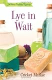 Lye in Wait (A Home Crafting... - Cricket McRae