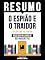 Livro Resumo - O Espião E O Traidor (The Spy And The Traitor) - Baseado No Livro De Ben Macintyre