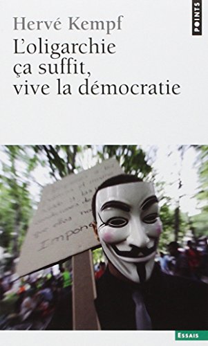 L' oligarchie ça suffit, vive la démocratie