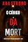 Livro O Código da Morte (Série Remi Laurent: Thriller de Suspense do FBI — Livro 1)