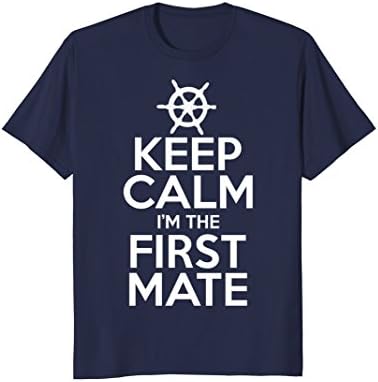 Mens KEEP CALM IM THE FIRST MATE - Boating T Shirt XL Navy