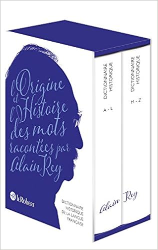 Amazon Com Dictionnaire Historique De La Langue Francaise Coffret En 2 Volumes French Edition Historique 1 Vol 9782321007265 Alain Rey Le Robert Books