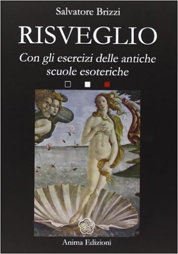 Salvatore Brizzi - Risveglio. Con esercizi delle antiche scuole esoteriche (2008)