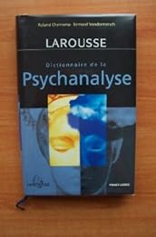 Dictionnaire de la psychanalyse