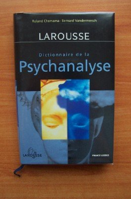 Dictionnaire de la psychanalyse