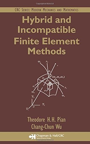 Download Hybrid and Incompatible Finite Element Methods PDF