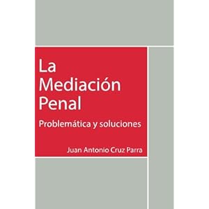 La Mediación Penal (Spanish Edition)