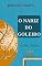 Livro O NARIZ DO GOLEIRO: Só Uma Estorinha