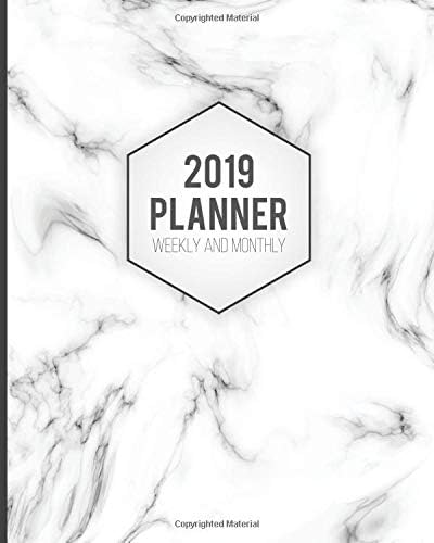 2019 Planner Weekly And Monthly: Calendar Schedule and Organizer. Inspirational Quotes, Organizer And Grey Marble Texture Cover | January 2019 through December 2019