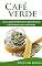 Livro Café verde - uma garantia de perda de peso?: Como pode perder peso rapidamente e facilmente com café verde