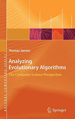 Analyzing Evolutionary Algorithms: The Computer Science Perspective (Natural Computing Series)