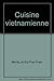 Cuisine vietnamienne by 