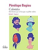 Culottées I, 1: Des femmes qui ne font que ce qu'elles veulent (Folio BD) (French Edition) by