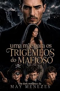 Livro Uma mãe para os trigêmeos do mafioso