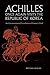 Achilles Once Again Visits the Republic of Korea: An unconventional translation of Homer's Iliad by 