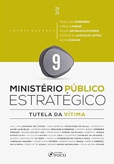 Livro Ministério Público Estratégico - Tutela da Vítima: Volume 09