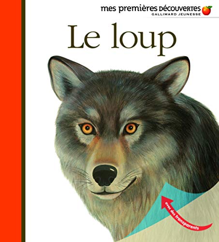 Mes Premieres Decouvertes: Le Loup (French Edition) by LAURA BOUR