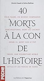 40 morts à la con de l'histoire