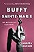 Buffy Sainte-Marie: The Authorized Biography by Andrea Warner, Joni Mitchell