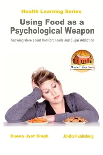 Using Food As A Psychological Weapon Knowing More About Comfort