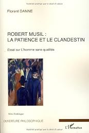 Robert Musil, la patience et le clandestin