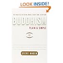Buddhism Plain and Simple: The Practice of Being Aware, Right Now, Every Day