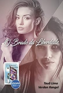 Livro O brado de liberdade (Contando um conto curto)