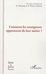 Comment les enseignants apprennent-ils leur métier ?