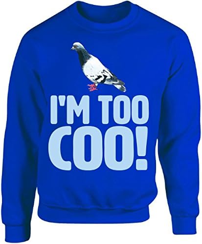 Eternally Gifted I'm Too Coo! - Funny Pigeon Pun For Cool People - Adult Sweatshirt 5XL Royal