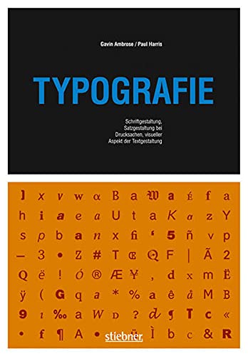 Typografie Schriftgestaltung Satzgestaltung Bei Drucksachen Visueller Aspekt Der Textgestaltung Ambrose Gavin Harris Paul Amazon Com Books