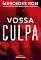 Livro Vossa Culpa: A continuação da série best-seller que inspirou os filmes do Prime Video (Culpados Livro 4)