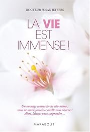 La  vie est immense !