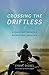 Crossing the Driftless: A Canoe Trip through a Midwestern Landscape