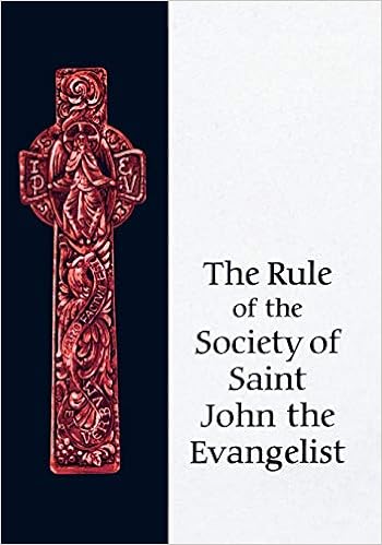 Rule Of The Ssje The Society Of Saint John The Evangelis Amazon Com Books