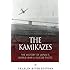 The Kamikazes: The History of Japan's World War II Suicide Pilots