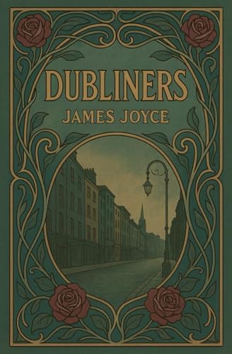 Dubliners: James Joyce: 9781648337536: Amazon.com: Books