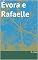 Livro Évora e Rafaelle