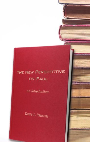 The New Perspective on Paul: An Introduction The New Perspective on Paul: An Introduction