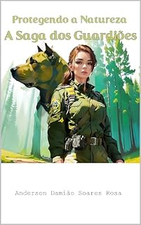 Livro Protegendo a Natureza: A Saga dos Guardiões