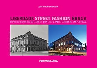 Livro Liberdade Street Fashion Braga