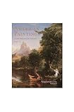 Image de American Paintings of the Nineteenth Century, Part I (National Gallery of Art Systematic Catalogues) (Pt. 1)