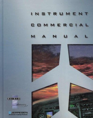 Instrument Commercial Manual by Jeppesen Sanderson (June 19,1998)