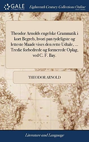 Theodor Arnolds Engelske Grammatik I Kor