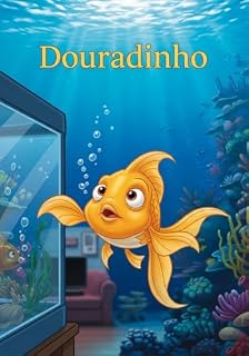 Livro A Aventura do Peixinho Dourado (Amigos da Floresta)