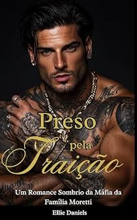 Livro Preso Pela Traição: Um Romance Sombrio da Máfia da Família Moretti