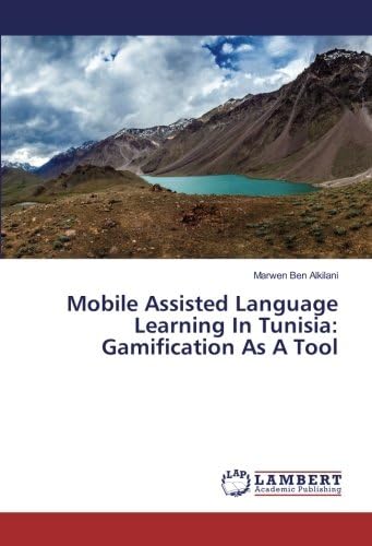 Mobile Assisted Language Learning In Tunisia: Gamification As A Tool